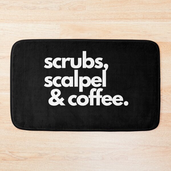 Item preview, Scrubs,scalpel and coffee designed and sold by Rdjric123.
