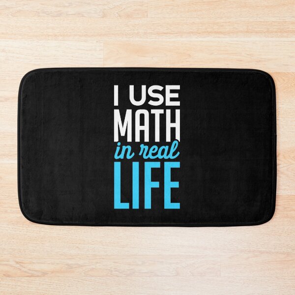 Item preview, I Use Math In Real Life - Funny Math designed and sold by T-shirt For You.