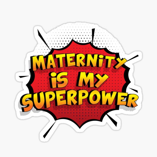Maternity est mon cadeau super design Maternity dr�le Sticker