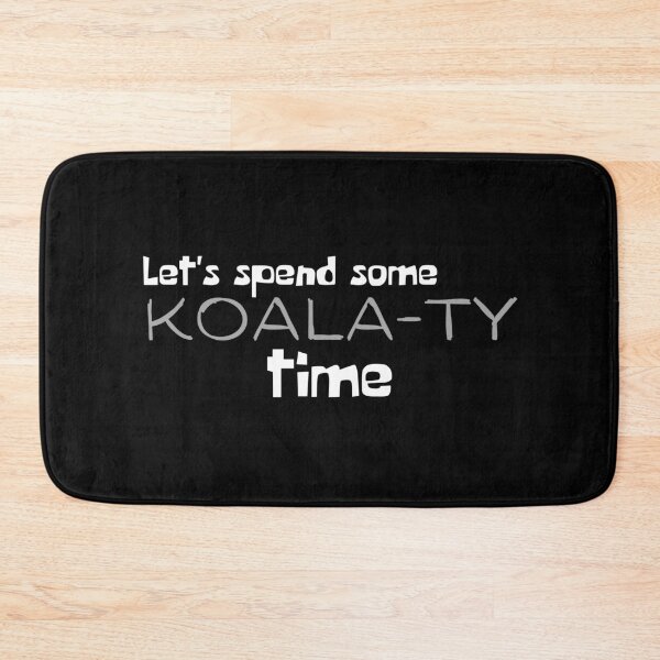 Item preview, Let's spend some Koala-ty time designed and sold by sgmydesigns.