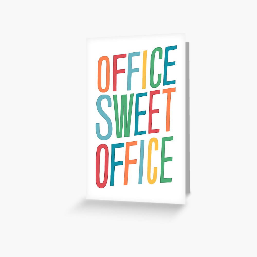 "Office Sweet Office" Greeting Card for Sale by lorenklein Redbubble