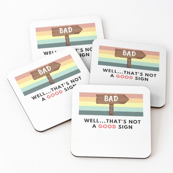 Item preview, Well.. That's not a good sign - Sarcastic designed and sold by Missadesign.