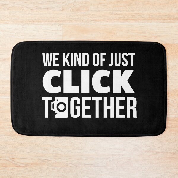 Item preview, We Kind of Just Click Together Funny Camera Photography designed and sold by jcorres.
