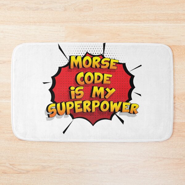 Item preview, Morse Code is my Superpower Funny Design Morse Code Gift designed and sold by Custom365.