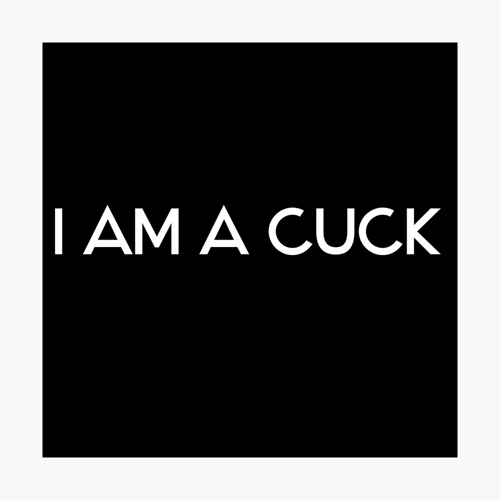 I am a cuckold