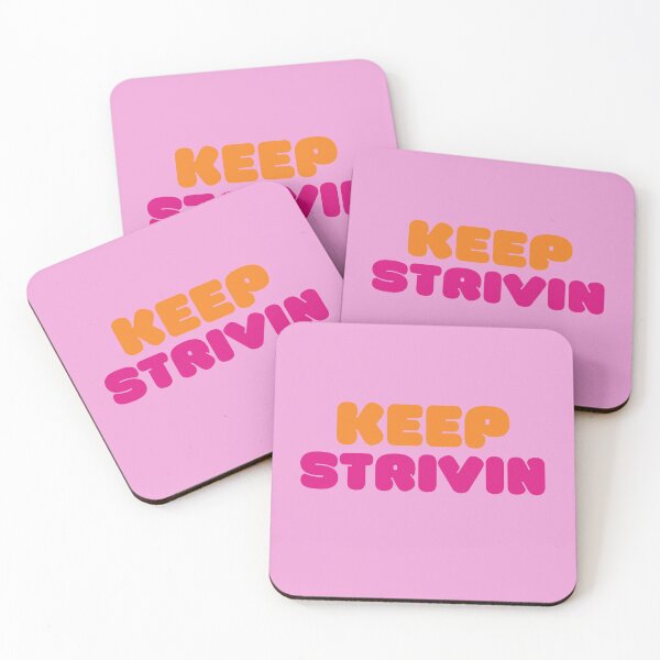 Item preview, KEEP STRIVIN pink (Dunkin Design) designed and sold by LiveAndGlow.