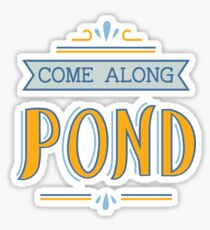 Come Along Pond Sticker