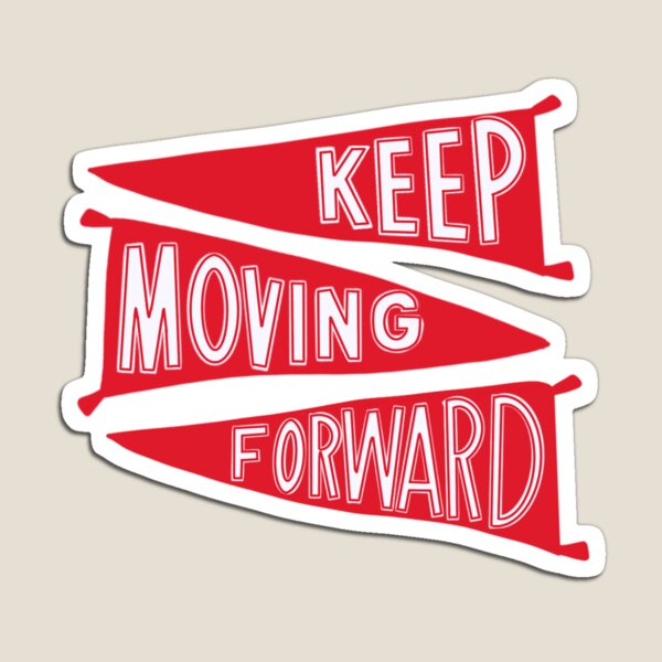 Item preview, Keep Moving Forward (variant) designed and sold by Jasmine Clarino.