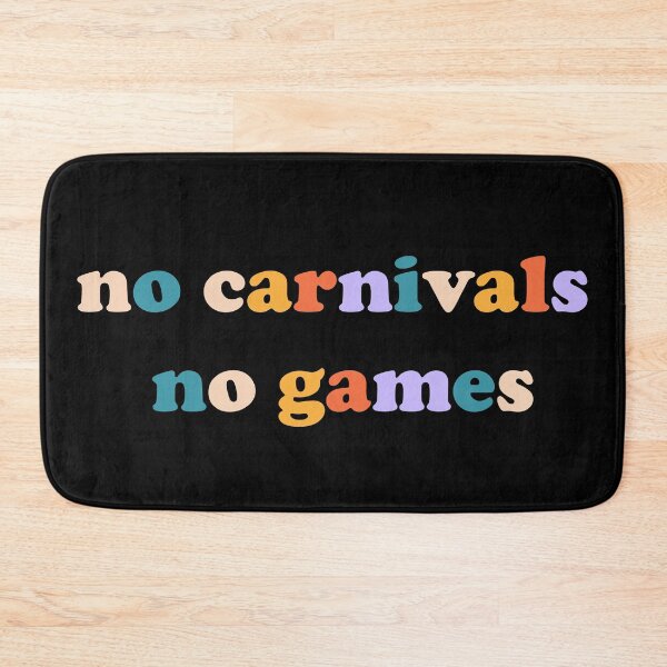 Item preview, no carnivals no games designed and sold by OdmiDesign.