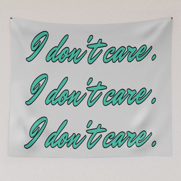 Item preview, I don't care designed and sold by sketchesbyalex.
