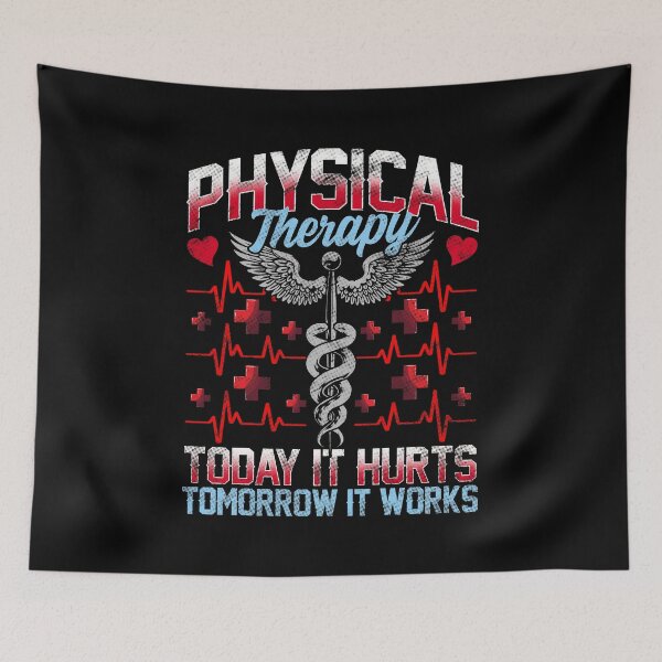 Item preview, Physical Therapy Today It Hurts Tomorrow It Works designed and sold by perfectpresents.