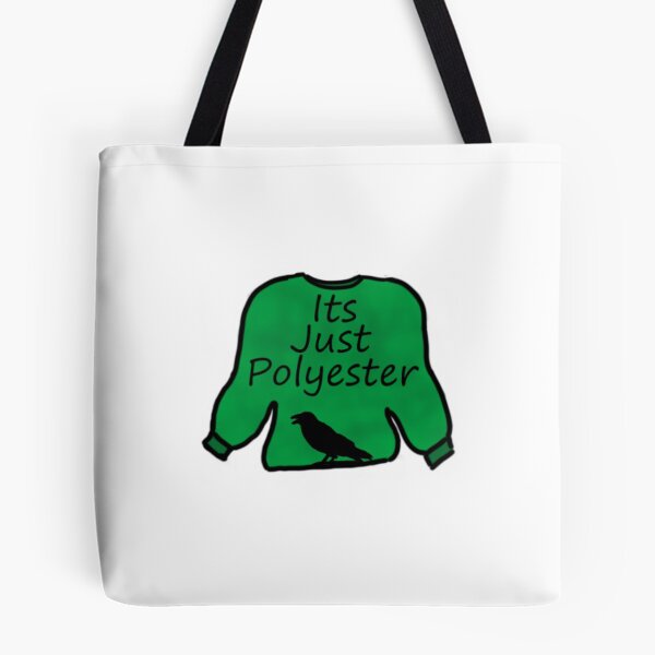 Item preview, It's just polyester designed and sold by audreycrosby.