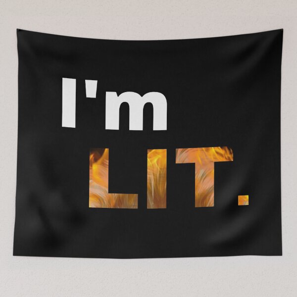 Item preview, I'm lit designed and sold by To-the-T.