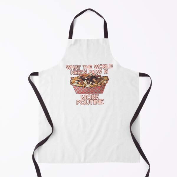 Item preview, The World Needs More Poutine designed and sold by Salt & Keep.