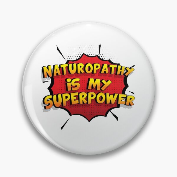 Item preview, Naturopathy is my Superpower Funny Design Naturopathy Gift designed and sold by Custom365.