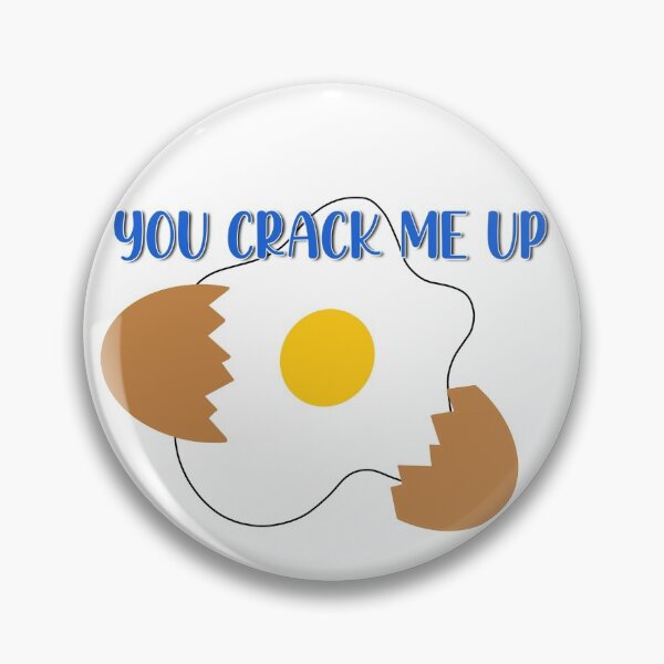 Item preview, You crack me up pun designed and sold by dolphin1128.