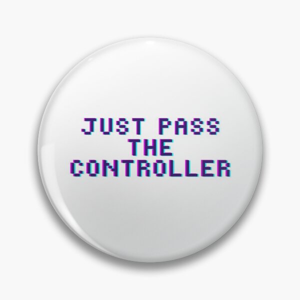 Item preview, Just Pass The Controller2 designed and sold by LiveAndGlow.