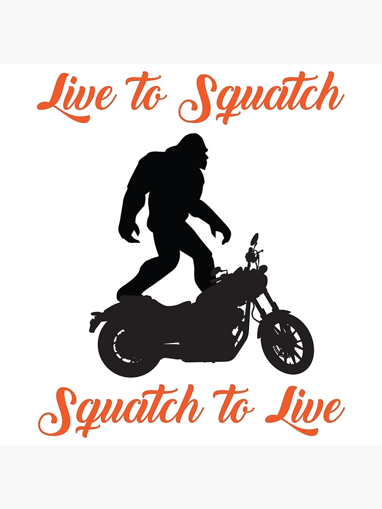 Disover Live to Squatch Premium Matte Vertical Poster
