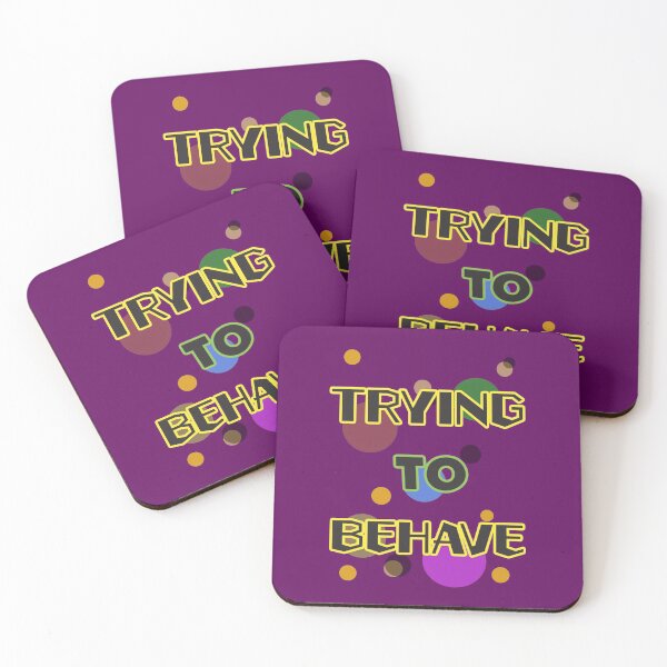 Item preview, "Trying to Behave" Quote Multicolored Dotted Abstract Text  designed and sold by Sendreka.