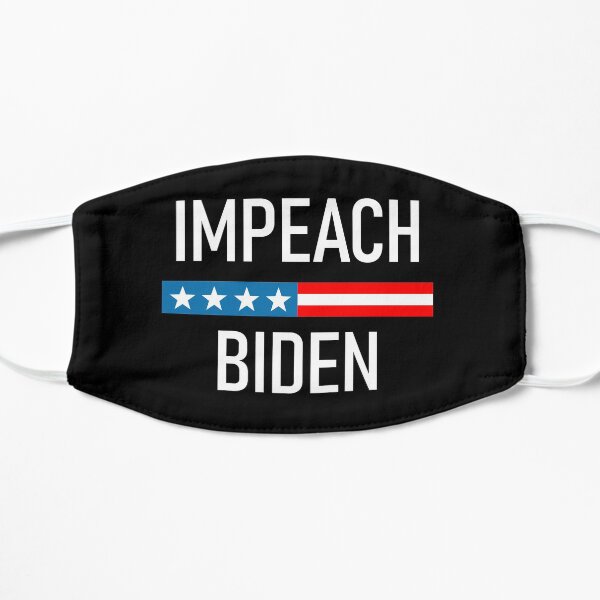 Impeach Biden - Sacar a Joe Biden de la oficina Mascarilla plana