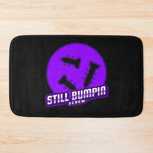 Item preview, still bumpin screw designed and sold by mademan3.