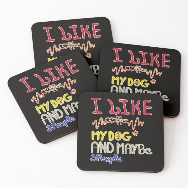 Item preview, I Like Coffee My Dog And Maybe 3 People  designed and sold by RwdStore1.
