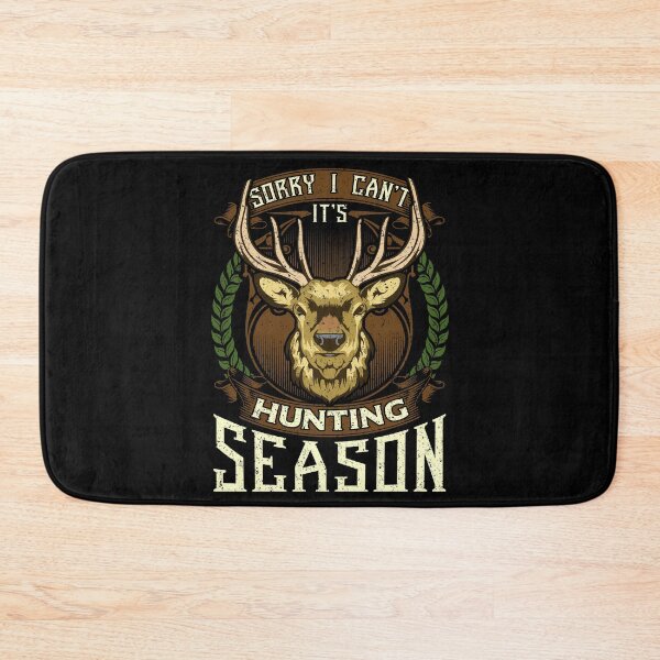 Item preview, Funny Elk Season I Can't, It's Hunting Season designed and sold by PragmaticFalcon.