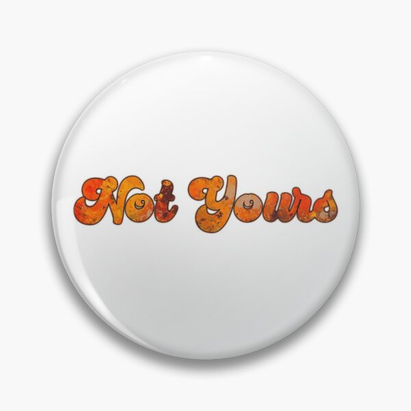 Item preview, Not Yours designed and sold by alisons-stuff.