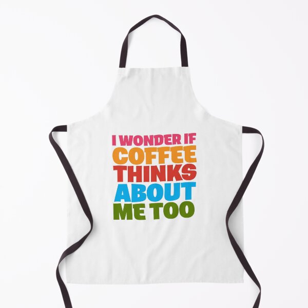 Item preview, I wonder if coffee thinks about me too designed and sold by mwhitedeveloper.