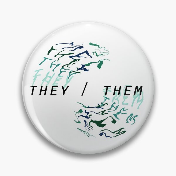 Item preview, They/Them Pronoun Statement - Pride designed and sold by Luke Paris.