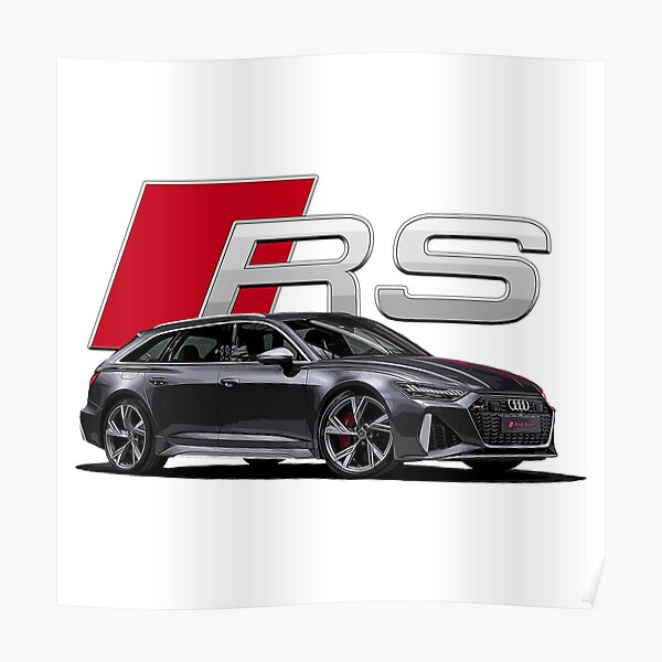 Audi Rs6 Posters | Redbubble