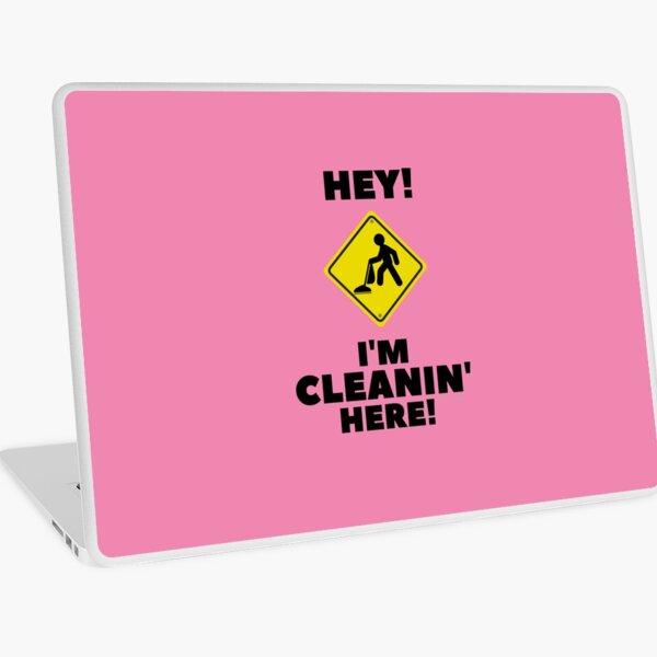 Item preview, Hey I'm Cleaning Here designed and sold by SavvyCleaner.
