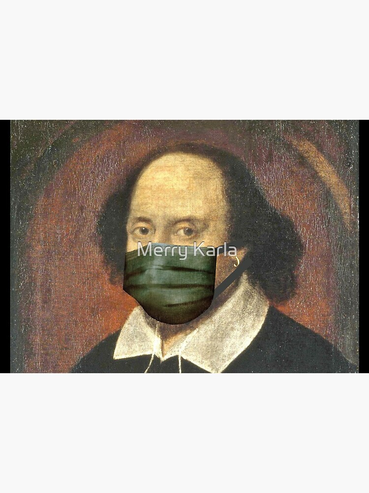Funny Artworks of William Shakespeare With face mask Pandemic by AmimodT
