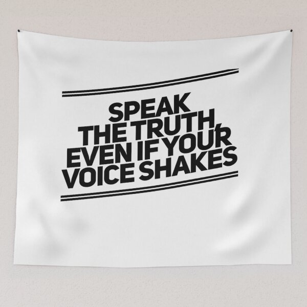 Item preview, Speak the truth, Even if your voice shakes designed and sold by MillanMarketing.