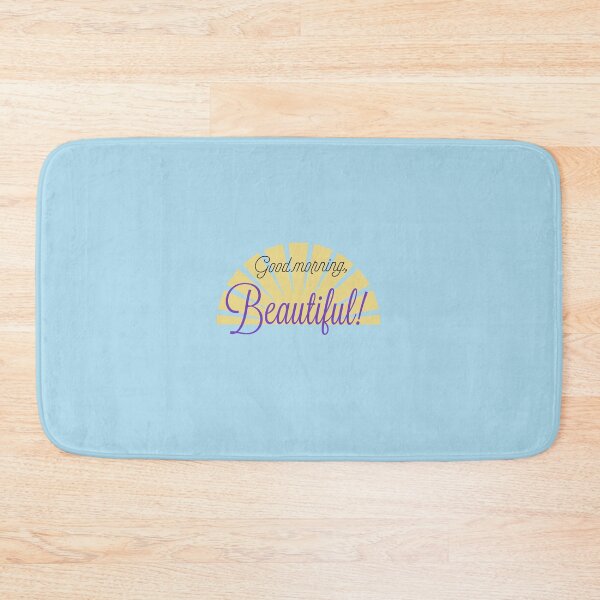 Item preview, Good Morning, Beautiful! designed and sold by HappyThoughts85.