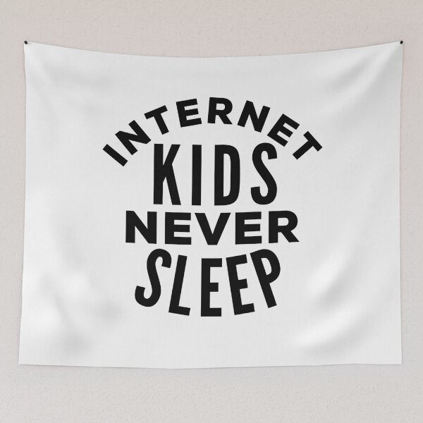 Item preview, Internet Kids Never Sleep designed and sold by HalpinDesign.