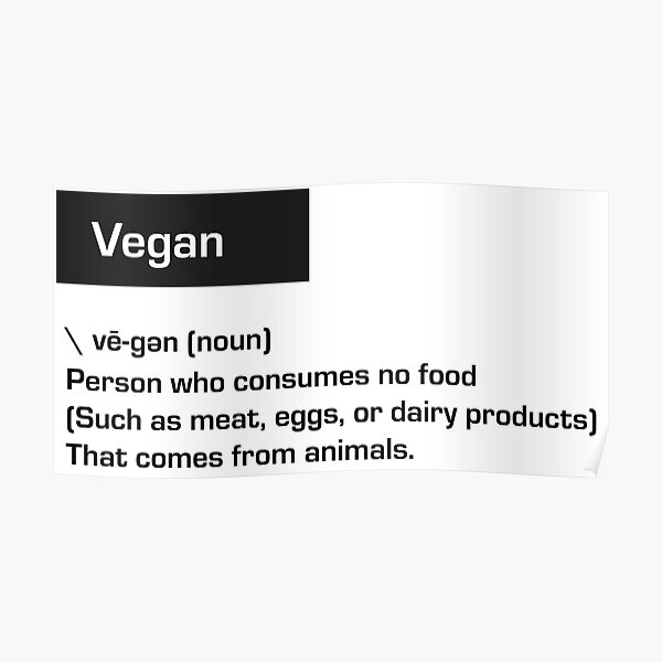 Definition Of Vegan Posters Redbubble