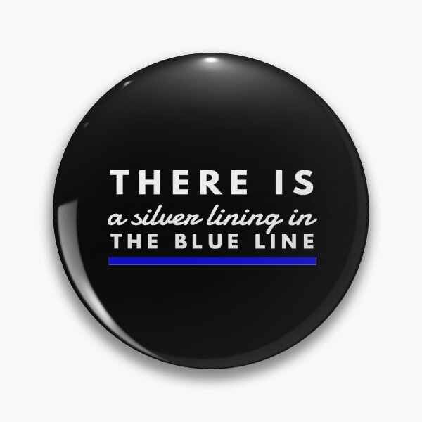 Item preview, Thin Blue Line - Sliver Lining In Blue Line designed and sold by Michael Schmidt.