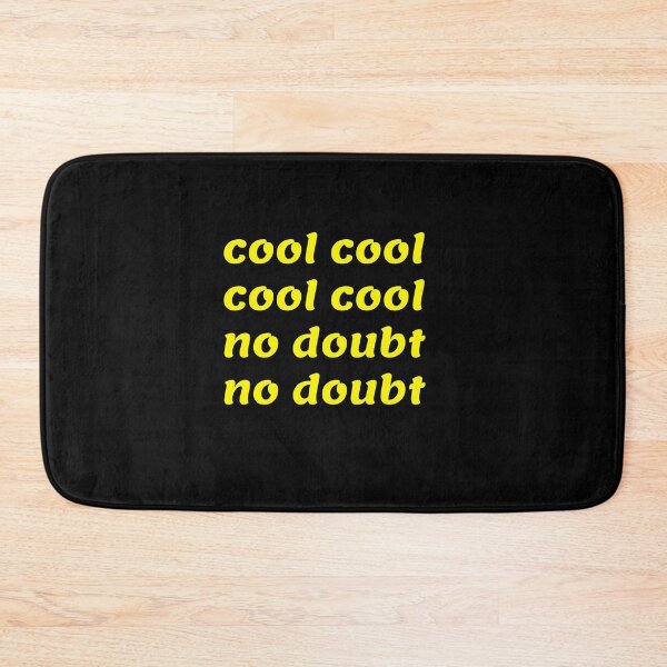 Item preview, Cool Cool No Doubt No Doubt designed and sold by AritraSur.