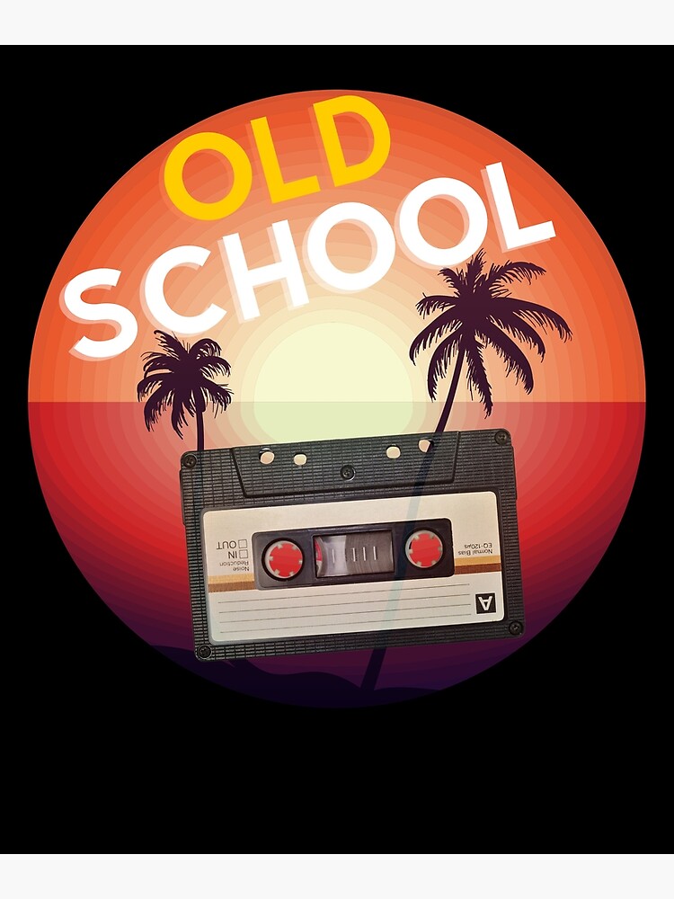 old-school-if-your-old-school-poster-for-sale-by-artkings-redbubble