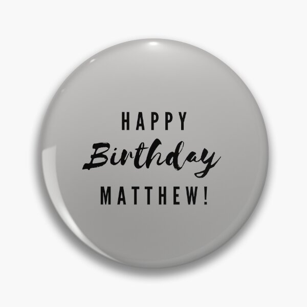 Item preview, Happy Birthday Matthew! designed and sold by CreativeText.