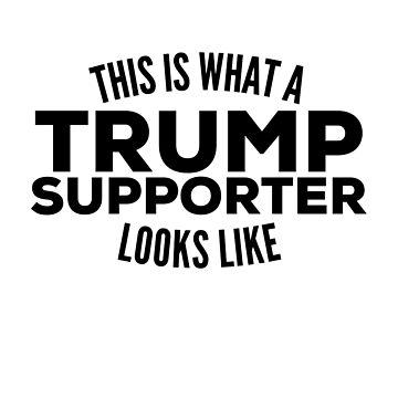 "Trump Supporter" Sticker for Sale by HalpinDesign | Redbubble