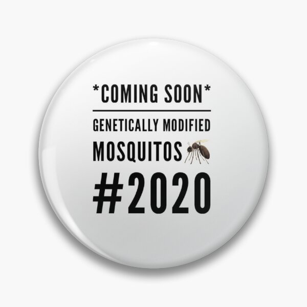Item preview, PRÓXIMAMENTE MOSQUITOS MODIFICADOS GENÉTICAMENTE # 2020 designed and sold by AIMLESSAPPAREL.