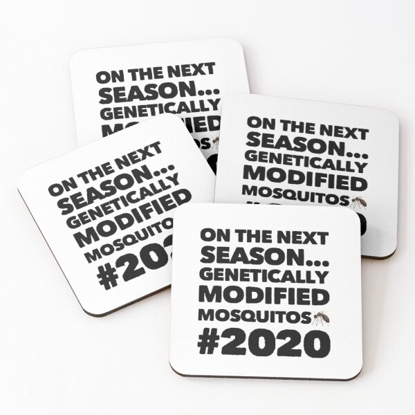 Item preview, ON THE NEXT SEASON... GENETICALLY MODIFIED MOSQUITOS #2020 designed and sold by AIMLESSAPPAREL.
