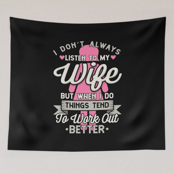 Item preview, I Don't Always Listen To My Wife -Funny Husband Statement designed and sold by Sandra78.