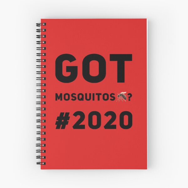 Item preview, GOT MOSQUITOS? #2020 designed and sold by AIMLESSAPPAREL.
