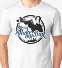 Make my day Unisex T-Shirt