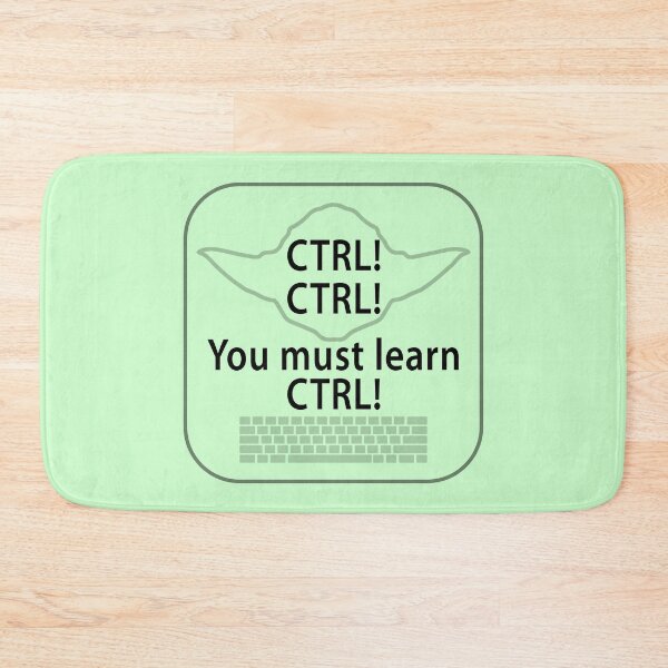 Item preview, You Must Learn CTRL! designed and sold by Thogek.