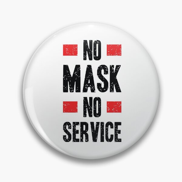 Item preview, No mask no service  designed and sold by urbanstore69.