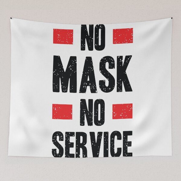 Item preview, No mask no service  designed and sold by urbanstore69.
